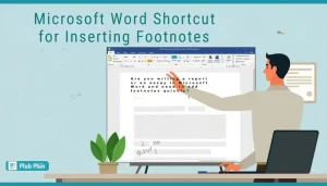 Read more about the article Quick Guide: Microsoft Word Shortcut for Inserting Footnotes