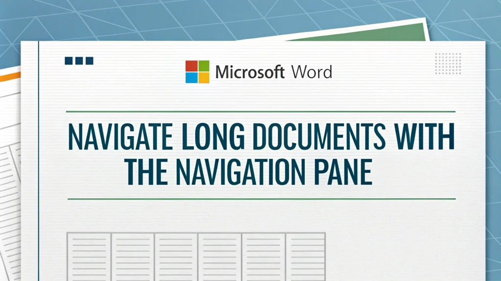How to Navigate Long Documents with the Navigation Pane