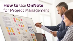 Read more about the article How to use onenote for project management
