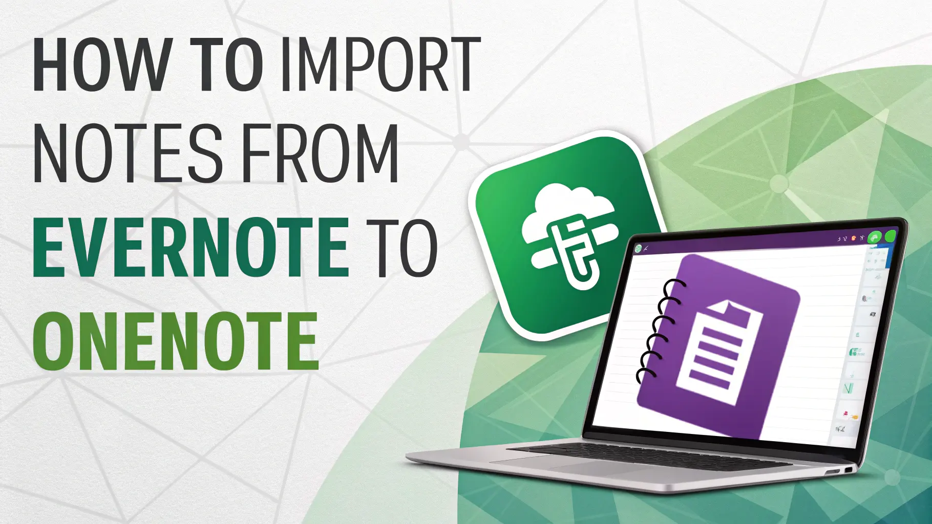 You are currently viewing How to Import Notes from Evernote to OneNote
