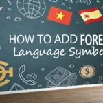 Add Foreign Language Symbols